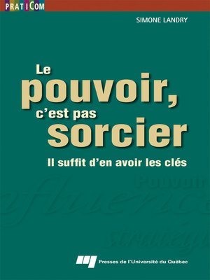 cover image of Le pouvoir, c'est pas sorcier